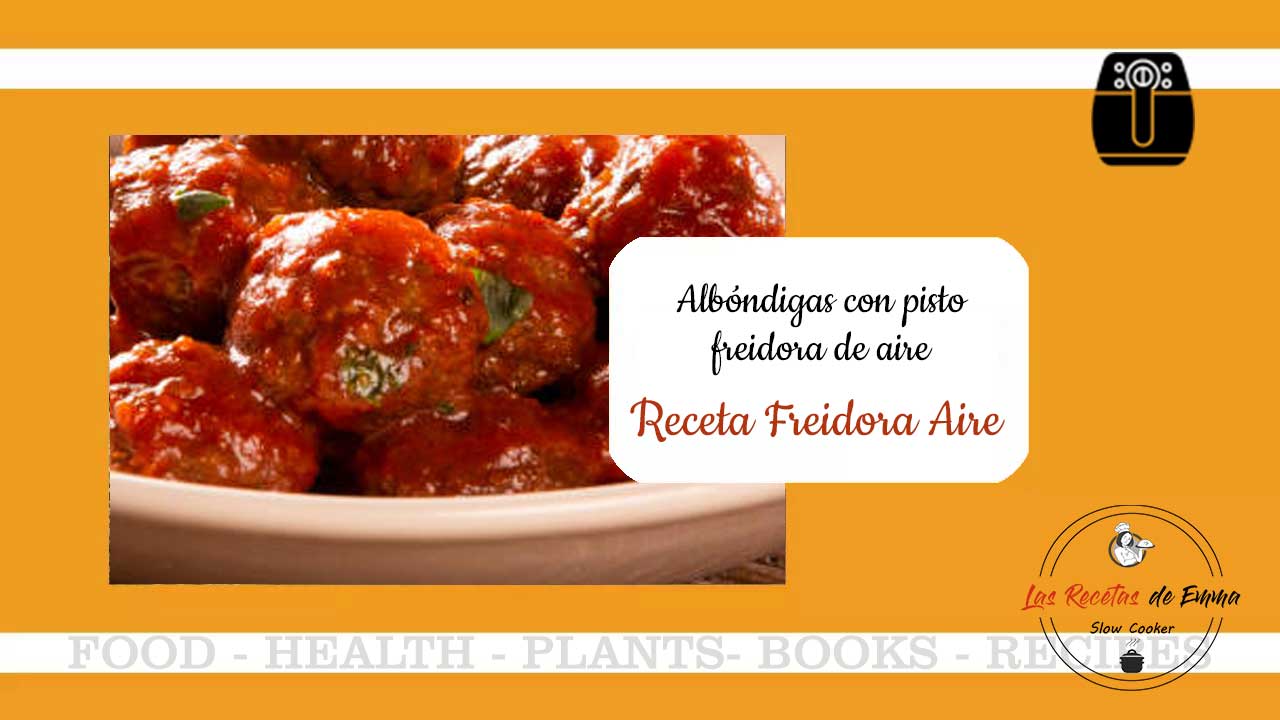 receta para hacer Albóndigas con pisto en freidora de aire