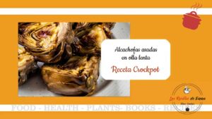Alcachofas asadas en olla lenta Crockpot