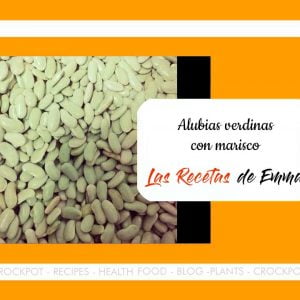 Alubias verdinas con marisco