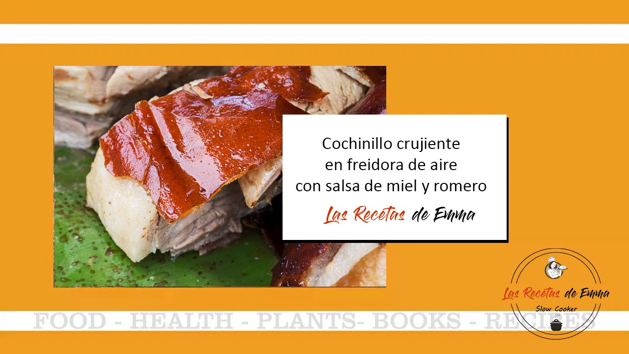 Cochinillo Crujiente en freidora de aire con Salsa de Romero y Miel