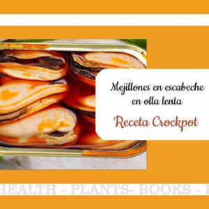 Mejillones en escabeche en Crockpot