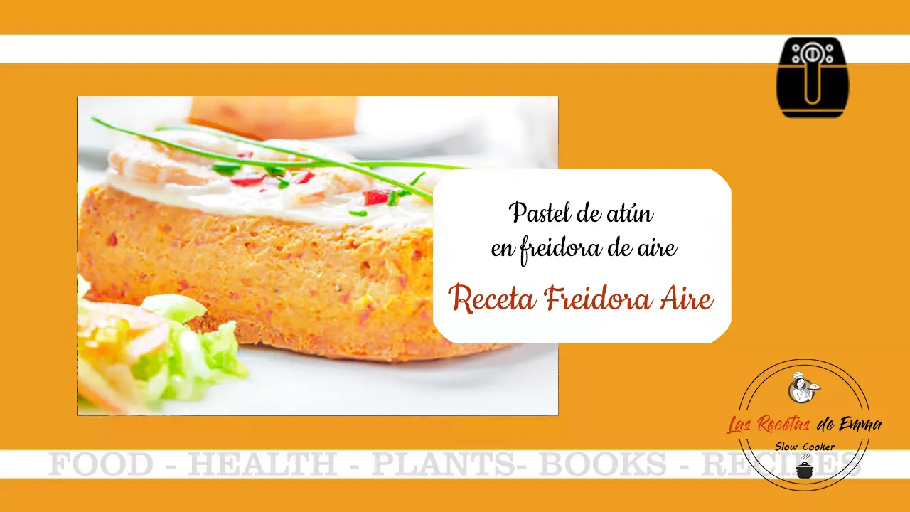 Pastel de atún en freidora de aire Cosori