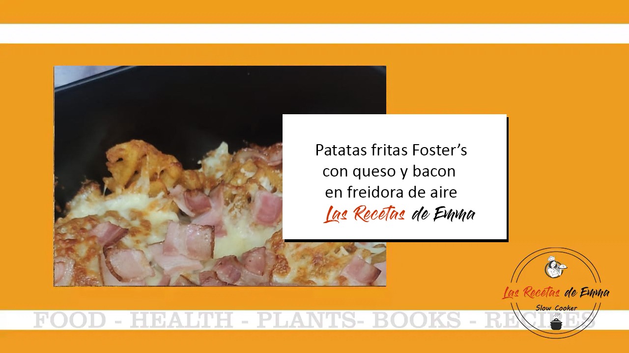 patatas del Foster's Hollywood en freidora de aire