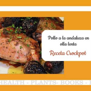 Pollo a la andaluza en Crockpot
