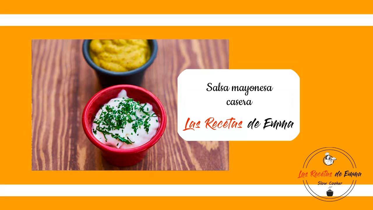 receta para hacer una rica salsa mayonesa casera